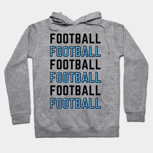 FOOTBALL Hoodie